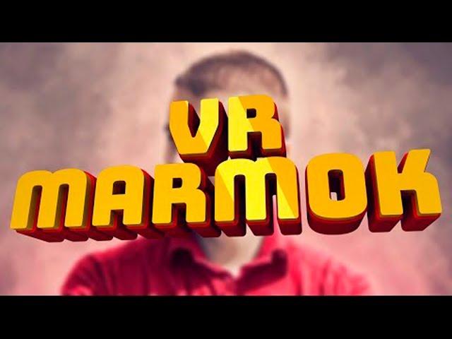 MARMOK VR ВСЕ ВИДЕО ВИРТУАЛЬНАЯ РЕАЛЬНОСТЬ