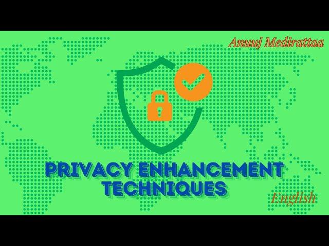 Privacy Enhancement Techniques: In-Depth Guide, English Edition