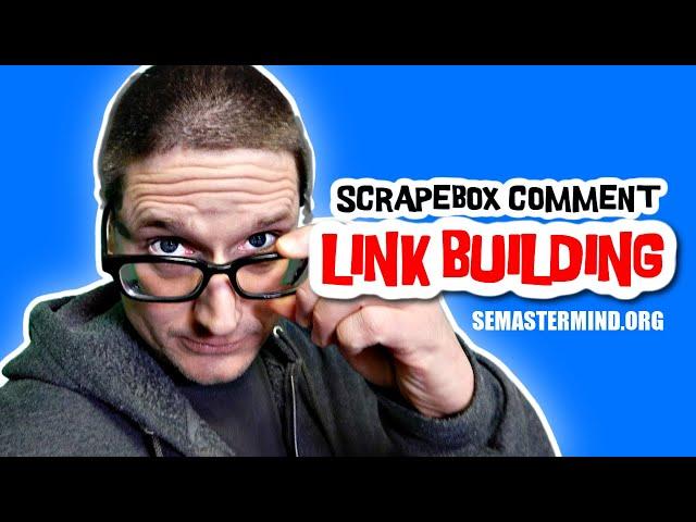 How to Create Blog Comment Backlinks Link Building With Scrapebox Tutorial