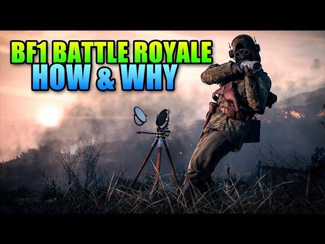 Why Battlefield 1 Should Do Battle Royale ASAP