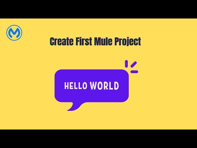 Create First Mule project | Prerequisites for Mule Project | MuleSoft Basics for Beginners