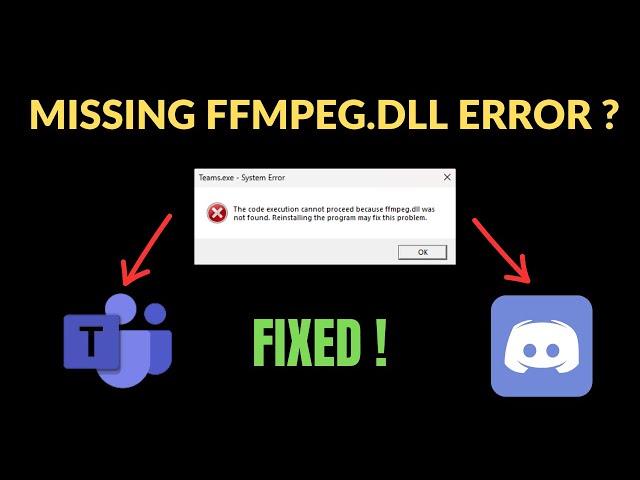 How to Fix ffmpeg.dll Missing Error - Teams & Discord