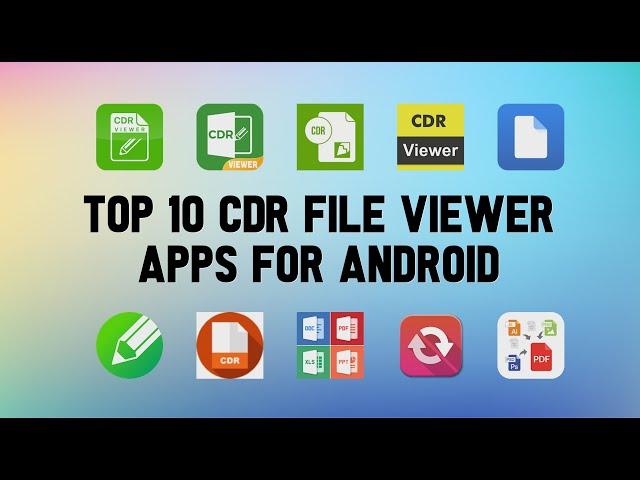 10 Best CDR File Viewer Apps For Android