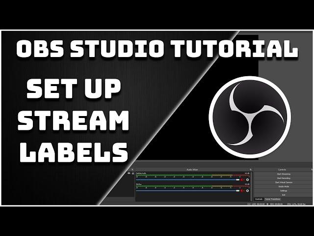 How To Set Up Stream Labels (Recent Follower, Subscriber & Many More) - OBS Studio Tutorial