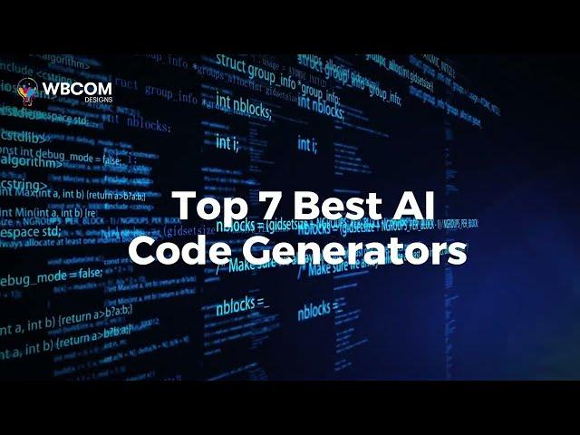 Top 7 Best AI Code Generators |  The Ultimate Guide In 2023