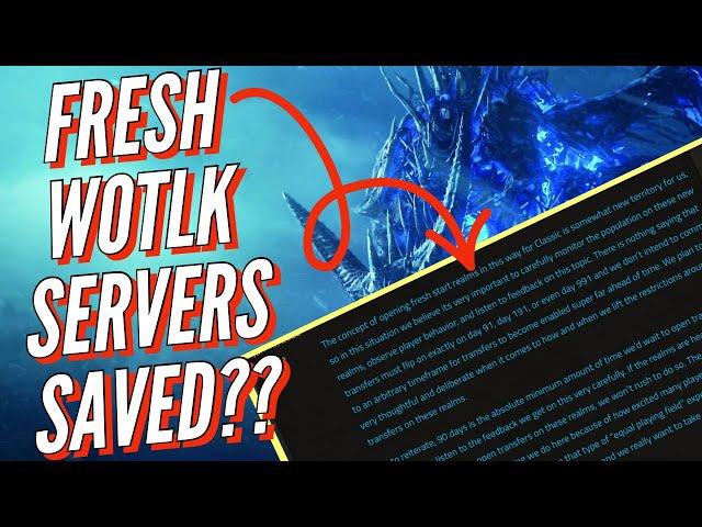 One blue post just saved WOTLK Classic FRESH SERVERS!