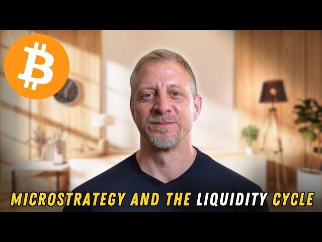 MicroStrategy And The Liquidity Cycle