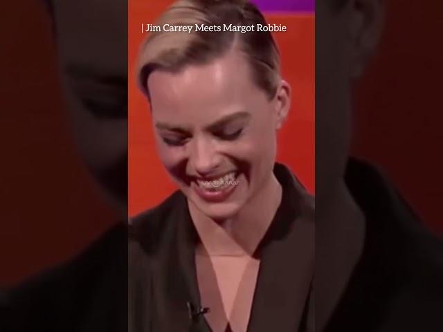 Jim Carrey Meets Margot Robbie