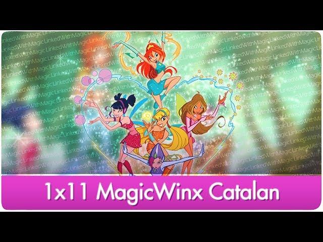 Winx Club 1x11 Magic Winx Catalan [FANMADE]