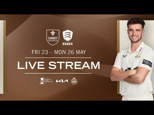  LIVE: Surrey v Essex | DAY THREE | Rothesay County Championship