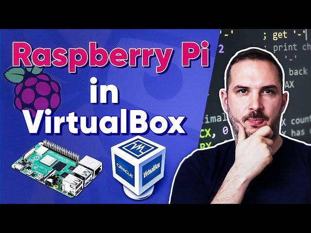 How to run Raspberry Pi in VirtualBox | Tutorial for Beginners