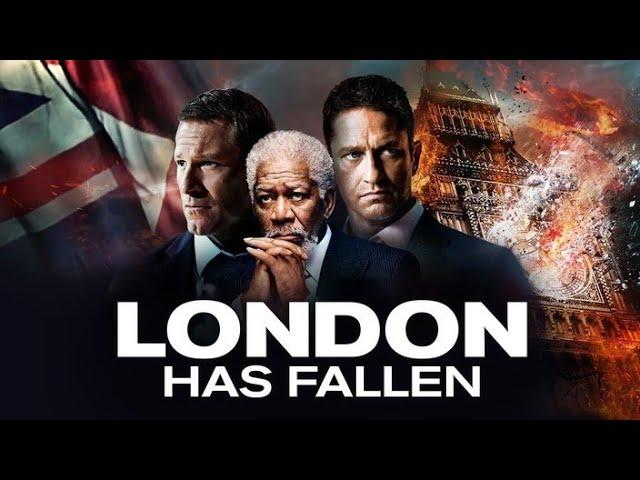 London Has Fallen (2016) Movie || Gerard Butler, Aaron Eckhart, Morgan | Review And Facts