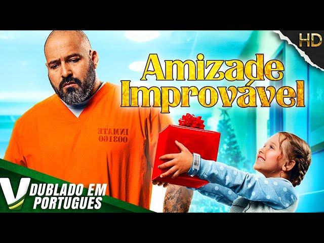 AMIZADE IMPROVÁVEL | NOVO FILME DE FAMÍLIA COMPLETO DUBLADO EM PORTUGUÊS