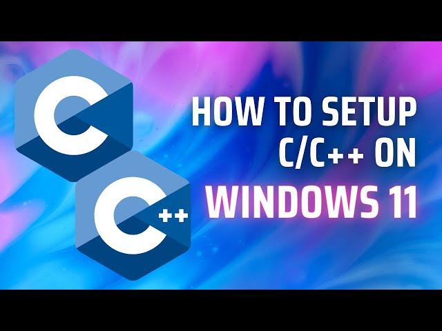 How to Setup Windows 11 for C/C++ (Basic setup) with VS Code.