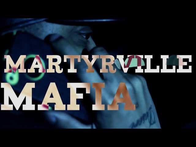 Martyrville Mafia (MY NINA) DIR. BY Seuss Leroy