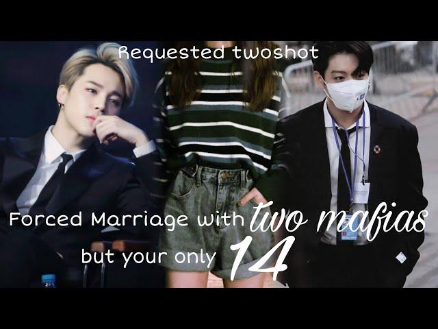 BTS Jungkook and Jimin FF- "(requested)Forced Marriage with two mafias but your only 14" (1/2)