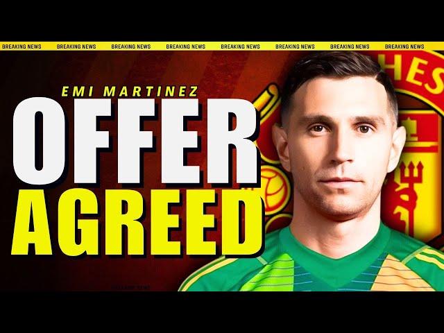 Emi Martinez to Manchester United DEAL CLOSE!⌛