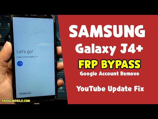 Samsung J4 Plus Google/FRP Bypass android 9 Final Method 2021 YouTube Update Fix