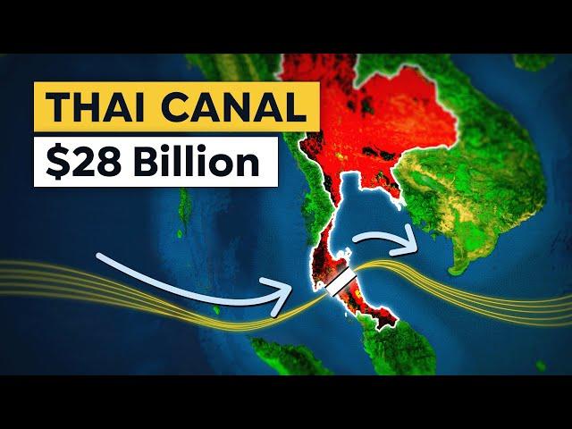 Thailand's $28BN Mega Canal