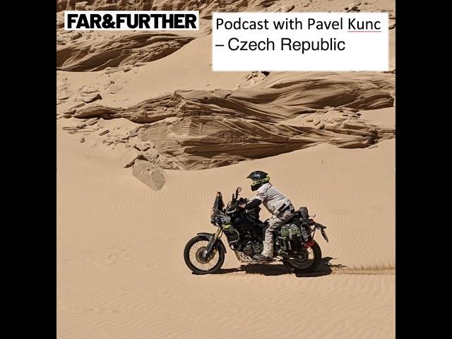 Pavel Kunc - Podcast with Pavel Kunc from Czech Republic(Tenere 700 - 400km / day, happiest bloke...