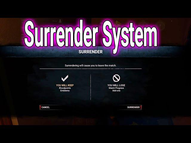 This Is Dead By Daylights New Surrender System!