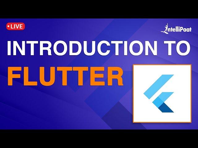 Introduction to Flutter | Intellipaat