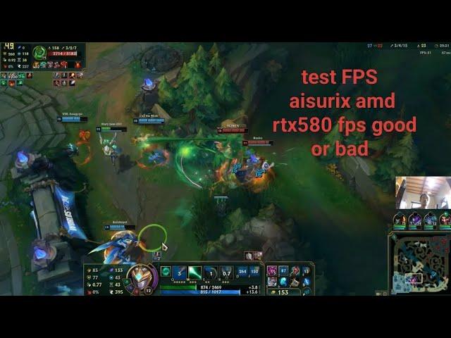 aisurix amd rtx580 test FPS proc.ryzen 5 2600 16gb ssd 240gb: league of legends