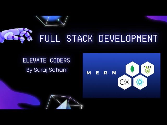 Full Stack Development | MERN | Authentication App | Node JS | Express JS | MongoDB | Session-15