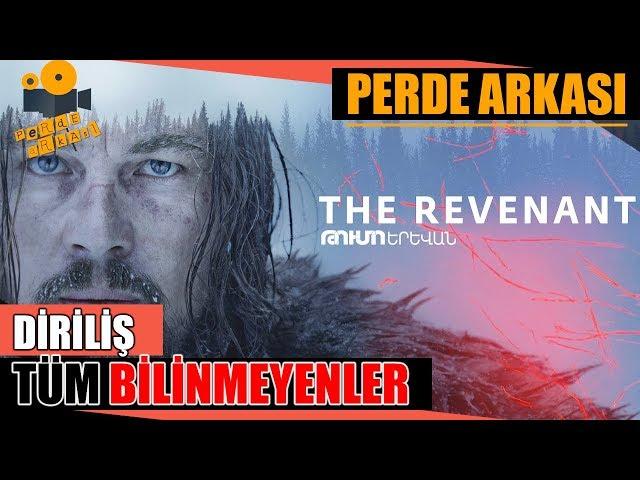 The Revenant - Diriliş Kamera Arkası Tüm Bilinmeyenler