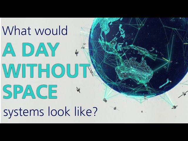 What would a day without space look like?