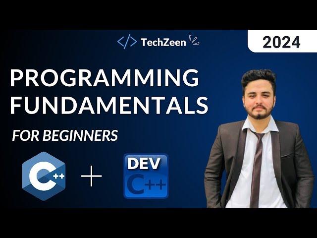 Complete Programming Fundamentals in C++ for Beginners | 2024 (Hindi/Urdu)