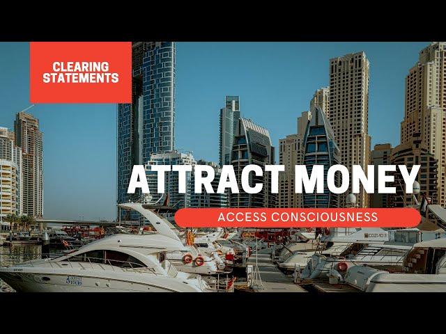 Access Consciousness clearing statements to attract MONEY  Must Watch!