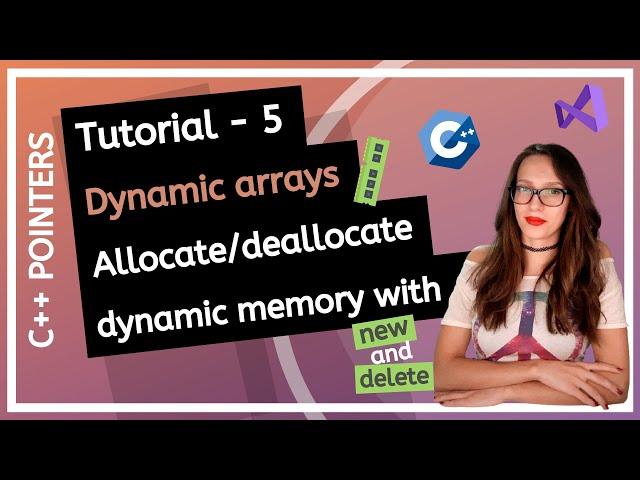 C++ POINTERS (2025) - How to create/change arrays at runtime? (Dynamic arrays) PROGRAMMING TUTORIAL