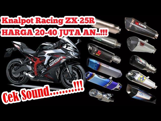 Knalpot Racing ZX25R Harga 20-40 Juta an