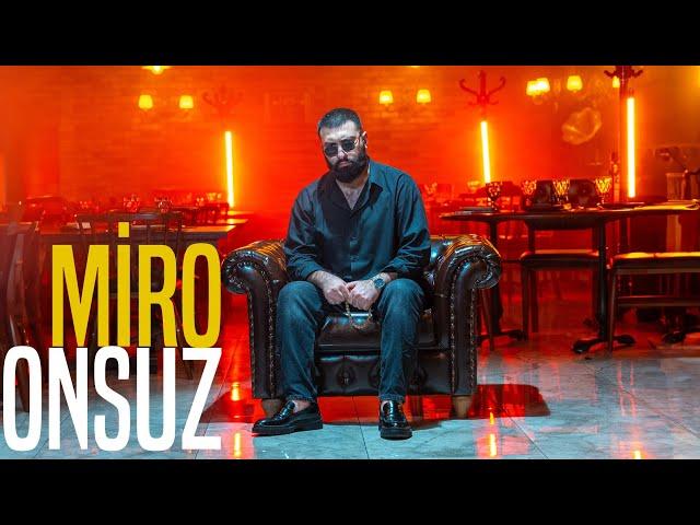 Miro — Onsuz (Prod. by SarkhanBeats)