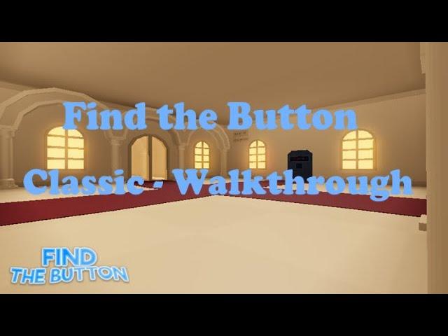 Roblox | Find The Button V2 - Classic Mode 100% Walkthrough