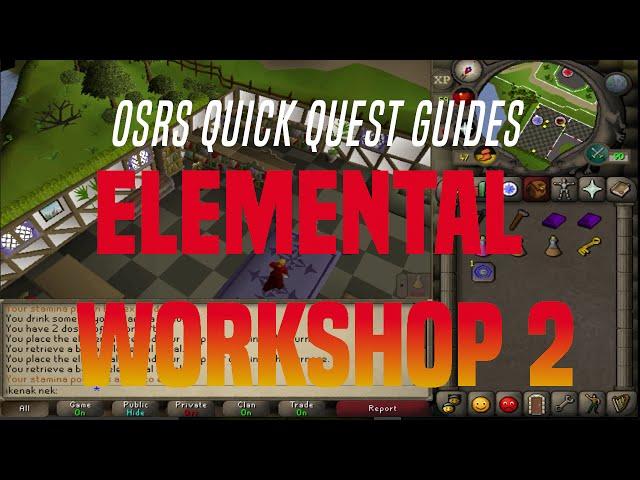 Quick Quest Guides - Elemental Workshop 2 5:50