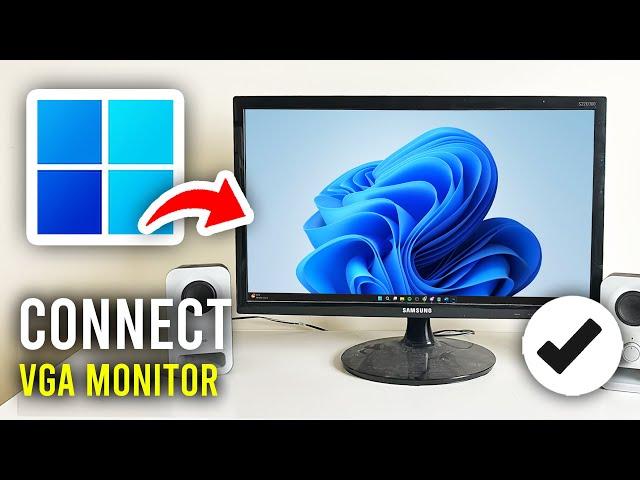 How To Connect VGA Monitor To HDMI PC - Full Guide