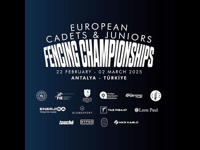 European Cadets & Juniors Fencing Champıonships - Antalya Day 8 Piste 8