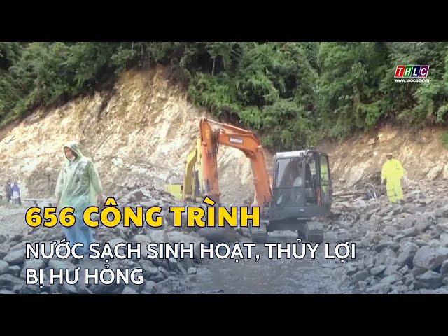 656 công trình nước sạch sinh hoạt, thủy lợi bị hư hỏng | THLC