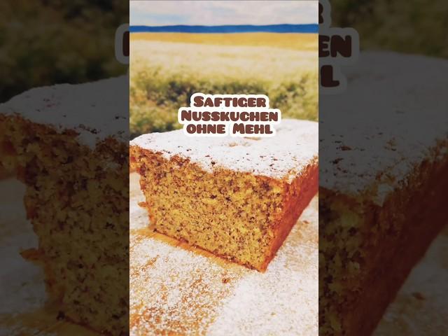 Saftiger Nusskuchen ohne Mehl, ein einfaches Rezept  für blitzschnellen Haselnusskuchen