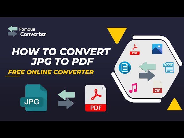 How to Convert JPG to PDF Online Free - Famous Converter