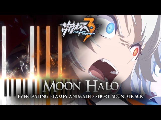 ｢Moon Halo｣ - Honkai Impact 3 OST Piano Cover [Sheet Music]