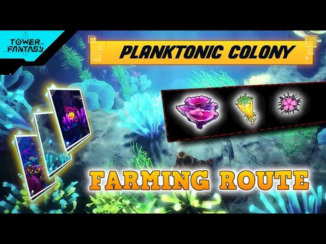 Research Planktonic Colony Farming Route - Tower of Fantasy