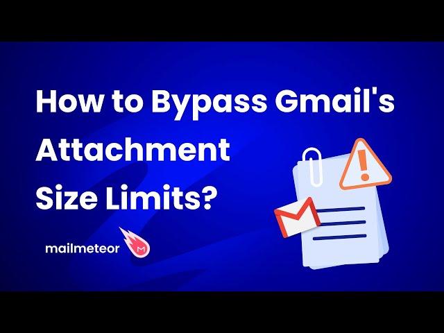 How to bypass Gmail's attachment size limits?