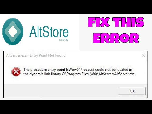 How to install Altstore on Windows 7 and 8 (fix The procedure entry point IsWow64Process2 error)