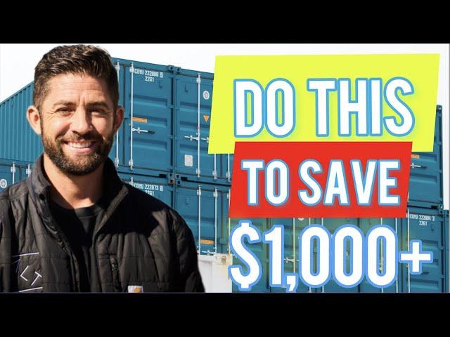 How to Buy a Shipping Container for LESS | *MUST SEE*