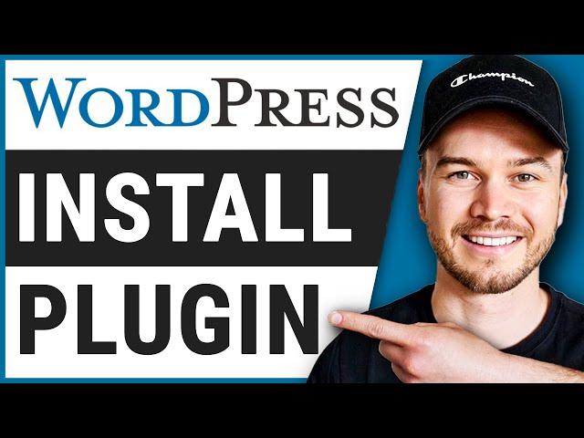 How to Install a Plugin in Wordpress (Step-by-Step)