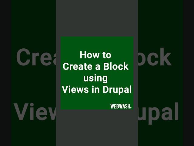 How to Create a Block using Views in Drupal