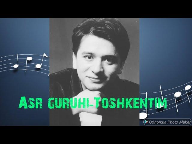 Asr guruhi-Toshkentim(Retro Uz)(Farhod M12)